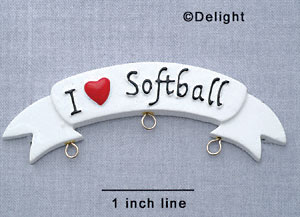 7248 - I love Softball Banner - Resin Charm Holder