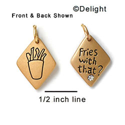 N1009G - Fries with That? & Fries - Gold Resin Charm