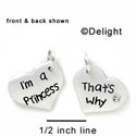 N1032 - I'm a Princess, That's Why - Silver Resin Charm